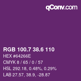 カラーコード: RGB 100.7 38.6 110 | qconv.com