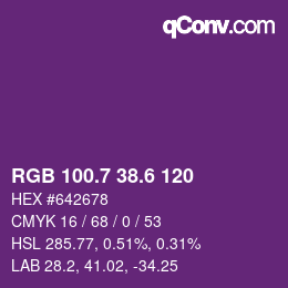 カラーコード: RGB 100.7 38.6 120 | qconv.com
