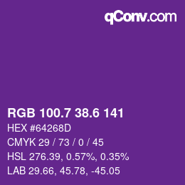 カラーコード: RGB 100.7 38.6 141 | qconv.com
