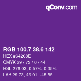 カラーコード: RGB 100.7 38.6 142 | qconv.com