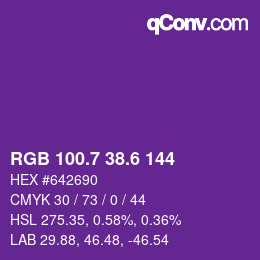 カラーコード: RGB 100.7 38.6 144 | qconv.com
