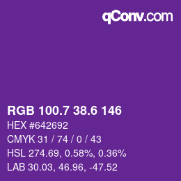 カラーコード: RGB 100.7 38.6 146 | qconv.com