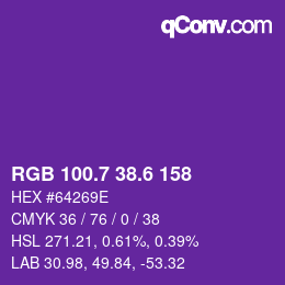 カラーコード: RGB 100.7 38.6 158 | qconv.com