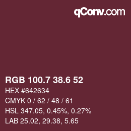 カラーコード: RGB 100.7 38.6 52 | qconv.com