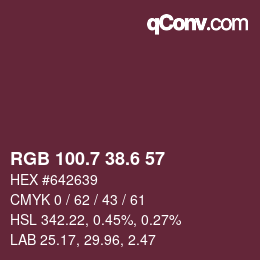 カラーコード: RGB 100.7 38.6 57 | qconv.com