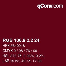 カラーコード: RGB 100.9 2.2 24 | qconv.com
