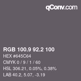 Color code: RGB 100.9 92.2 100 | qconv.com
