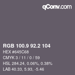 カラーコード: RGB 100.9 92.2 104 | qconv.com