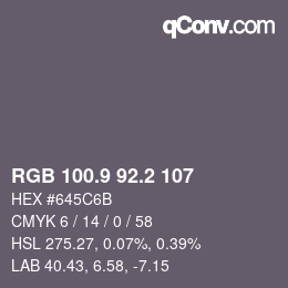 カラーコード: RGB 100.9 92.2 107 | qconv.com