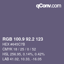 カラーコード: RGB 100.9 92.2 123 | qconv.com