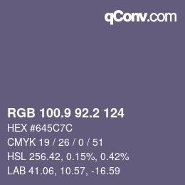 カラーコード: RGB 100.9 92.2 124 | qconv.com