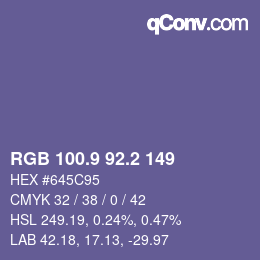 カラーコード: RGB 100.9 92.2 149 | qconv.com