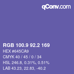 カラーコード: RGB 100.9 92.2 169 | qconv.com