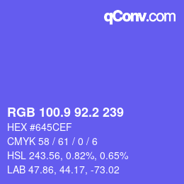 カラーコード: RGB 100.9 92.2 239 | qconv.com