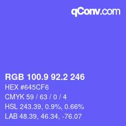 カラーコード: RGB 100.9 92.2 246 | qconv.com
