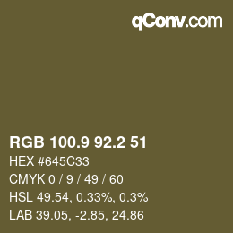 カラーコード: RGB 100.9 92.2 51 | qconv.com