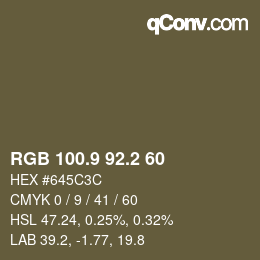 カラーコード: RGB 100.9 92.2 60 | qconv.com