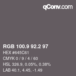 カラーコード: RGB 100.9 92.2 97 | qconv.com