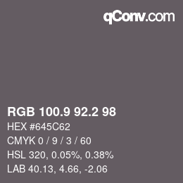 Color code: RGB 100.9 92.2 98 | qconv.com