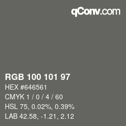 Color code: RGB 100 101 97 | qconv.com