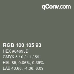 Color code: RGB 100 105 93 | qconv.com