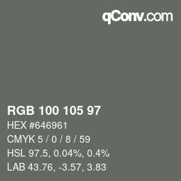 Color code: RGB 100 105 97 | qconv.com
