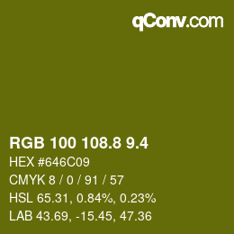 カラーコード: RGB 100 108.8 9.4 | qconv.com