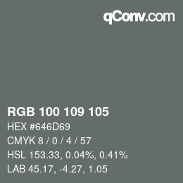 Color code: RGB 100 109 105 | qconv.com