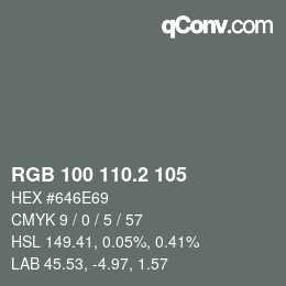 カラーコード: RGB 100 110.2 105 | qconv.com