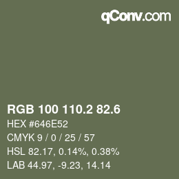 カラーコード: RGB 100 110.2 82.6 | qconv.com
