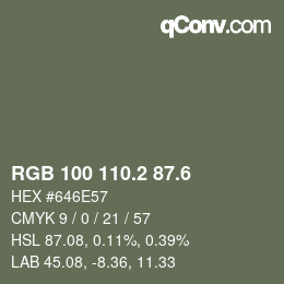 カラーコード: RGB 100 110.2 87.6 | qconv.com