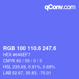 カラーコード: RGB 100 110.6 247.6 | qconv.com