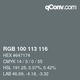 カラーコード: RGB 100 113 116 | qconv.com