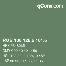 カラーコード: RGB 100 128.6 101.6 | qconv.com