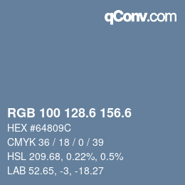 カラーコード: RGB 100 128.6 156.6 | qconv.com