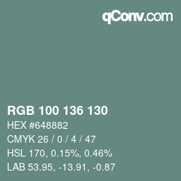 Color code: RGB 100 136 130 | qconv.com