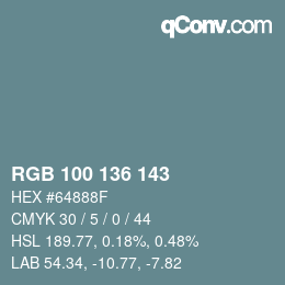 カラーコード: RGB 100 136 143 | qconv.com