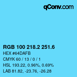 カラーコード: RGB 100 218.2 251.6 | qconv.com