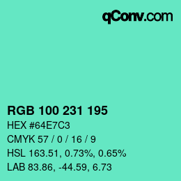 カラーコード: RGB 100 231 195 | qconv.com
