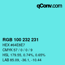 Color code: RGB 100 232 231 | qconv.com