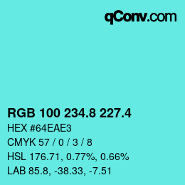 カラーコード: RGB 100 234.8 227.4 | qconv.com