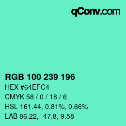 カラーコード: RGB 100 239 196 | qconv.com