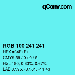Color code: RGB 100 241 241 | qconv.com