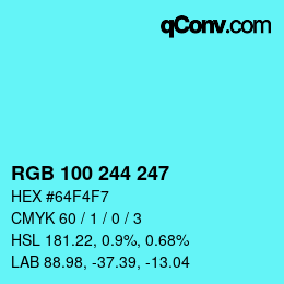 Farbcode: RGB 100 244 247 | qconv.com