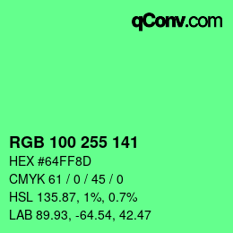Color code: RGB 100 255 141 | qconv.com