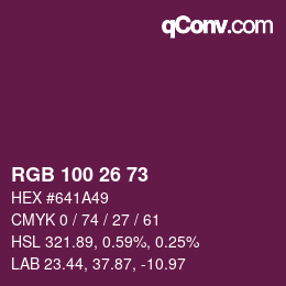 カラーコード: RGB 100 26 73 | qconv.com