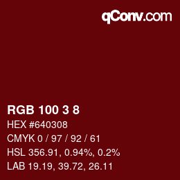 カラーコード: RGB 100 3 8 | qconv.com