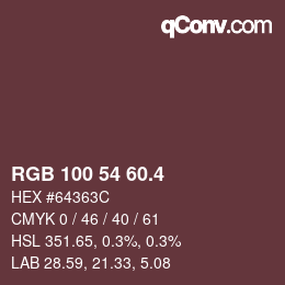 カラーコード: RGB 100 54 60.4 | qconv.com