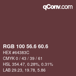 カラーコード: RGB 100 56.6 60.6 | qconv.com