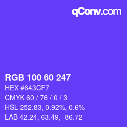 カラーコード: RGB 100 60 247 | qconv.com